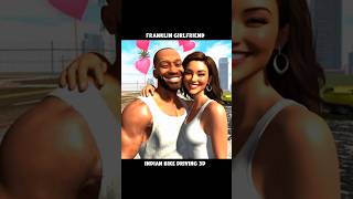 Franklin Girlfriend 🥰 Indian Bike Driving 3d 🤯 | #ibd3d #gaming #shorts #gta5