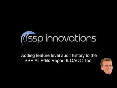 SSP All Edits Report Shows Feature Level Audit History