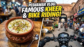 A random vlog at Peshawar Pakistan 