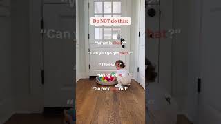 “Can you get it?” becomes “Can you get the ball?”