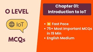 Chapter 01: Introduction to IoT | O Level | M4R5 IoT | English MCQs