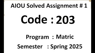 AIOU Solved assignment No 1 code 203 Spring 2025