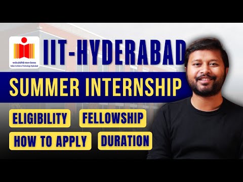 Summer Internship at IIT Hyderabad | Eligibility | Fellowship | How to Apply | SURE