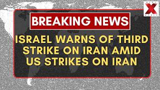 Israel Warns of Third Strike on Iran as Gulf Conflict Intensifies | NewsX World