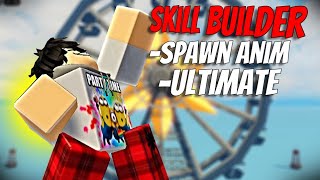 The RIGHT way to do ULTIMATES and SPAWN ANIMATIONS | tsb skill builder