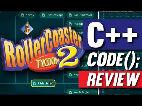 True C++ Masterclass: The OpenRCT2 Source Code Is Next Level