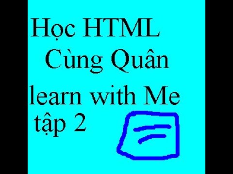 Các thẻ cơ bản p1 // learn HTML with me #2