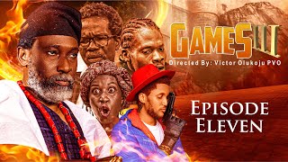 GAMES SEASON 3 || EPISODE 11 || Victor Olukoju PVO