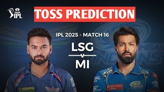 Mumbai Indians Vs Lucknow Super Giants Today Toss Prediction IPl 16th MATCH Toss Prediction