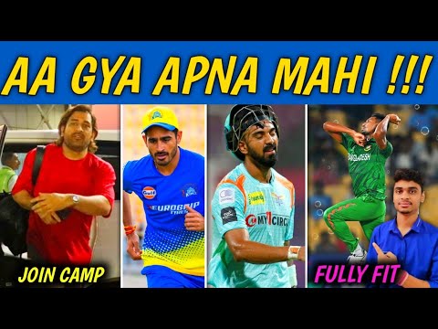 IPL 2024 - MS Dhoni Finally Join CSK Camp, Mistafizur Rahman Fully Fit, CSK Trouble With Openers