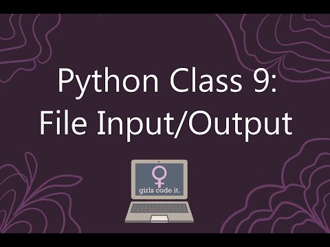 Python Session 9: File Input/Output