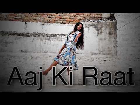 Aaj Ki Raat Dance