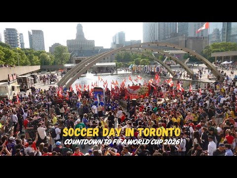 FIFA World Cup 2026 | Toronto’s Epic Kickoff Event 🇨🇦⚽️