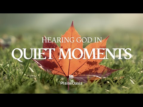 In the Silence God Speaks | Instrumental Piano Soaking Worship | Music to Pray & Quiet Time.