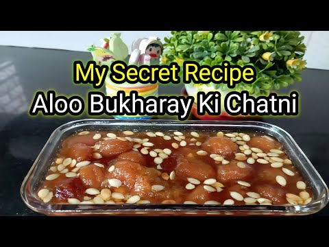 Aloo Bukharay Ki Chatni | My Secret Recipe