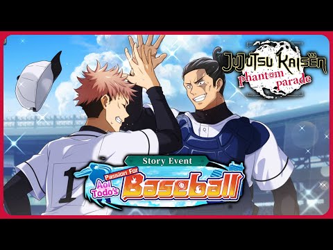 Jujutsu Kaisen Phantom Parade - Todo's Passion for Baseball Full Event Story