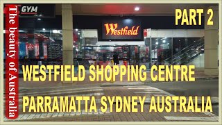Westfield Shopping Centre Parramatta|  Walking around Westfield Shopping Centre Part 2 | Bashrat