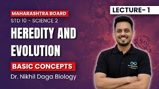 Basic Concepts - Heredity and Evolution - Class X - Maharashtra Board