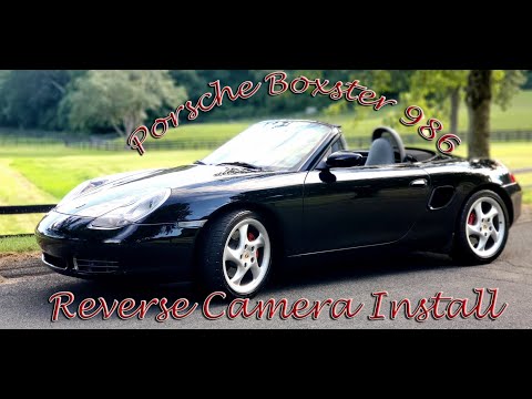 Porsche Boxster Backup Camera Install How To Video