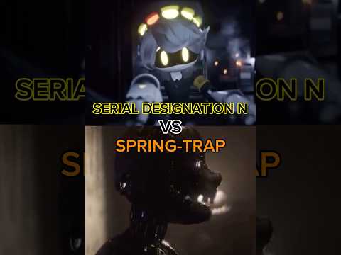Serial Designation N vs Springtrap (FNAF)