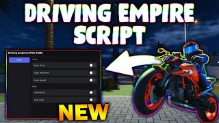 *NEW* Driving Empire Script (PASTEBIN 2026) (AUTO ROB , AUTO JOB FARM , TELEPORT , STICK/FOLLOW )