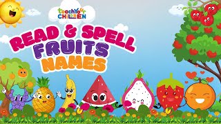 Learn how to read English words  Fruits | Preschool | For kids and Toddlers  Learning