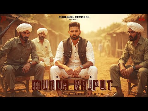 Munda Rajput (Official Video) Raahi Rana | KP Music | Punjabi Song 2025 || Chulbull Records
