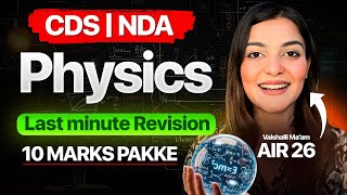 Complete Physics from this video in CDS 2 2026 | NDA 2 2026 | By Vaishalli Ma’am