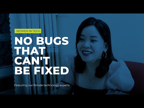Women in Tech | No bugs that can't be fixed