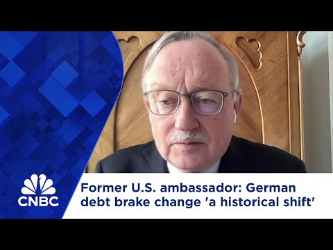 German debt brake change 'a historical shift,' says former U.S. ambassador