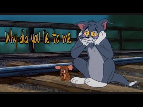 'Why did you lie to me' - Briannnlouis (Pord. JG Beats) Tom and Jerry Ver