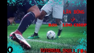 [ FIFA ONLINE 4 ] TUTORIAL SKILLFO4#1 : Hướng Dẫn Skill Lăn Bóng & Ronaldo Chop bằng Bàn Phím Cực Dễ