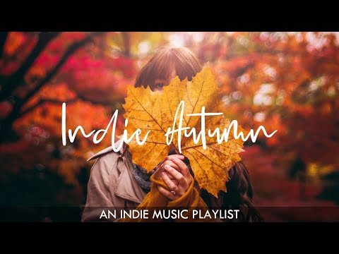 Autumn Indie Morning🍁| Chill Indie/Folk & Acoustic Playlist