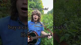 You Will Never Own a Home #singersongwriter #music #folk #realestate