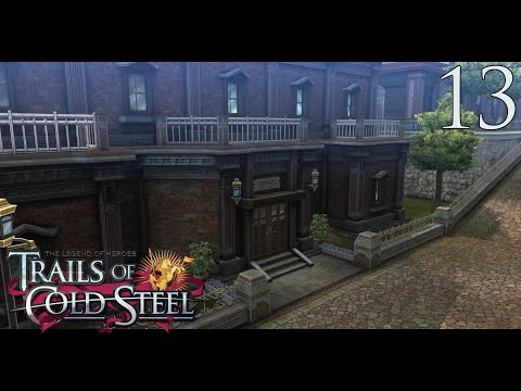 The Legend of Heroes: Trails of Cold Steel - Episode 13: Rean Bean Machine