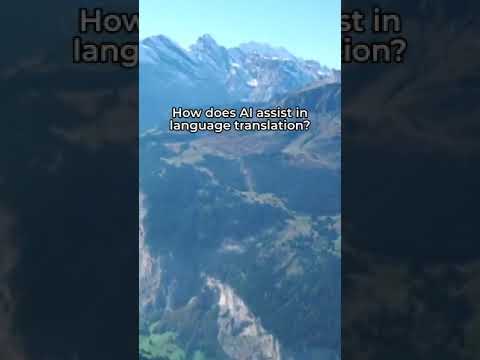 How does AI assist in language translation