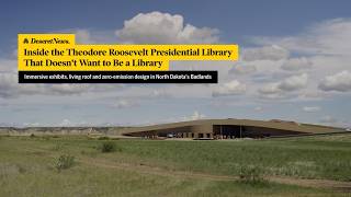 Inside the Theodore Roosevelt Presidential Library That Doesn't Want to Be a Library