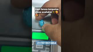 Irani feroza turquoise stone available!✨🥰😍#gemstone,#turquoise,#feroza,#iraniferoza,#turquoisestone