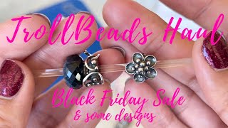 TrollBeads Haul | Black Friday Sale | Bangle Designs