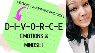 DIVORCE & 8 TIPS TO KEEP YOU THRIVING!! **Personal Alignment Protocol**