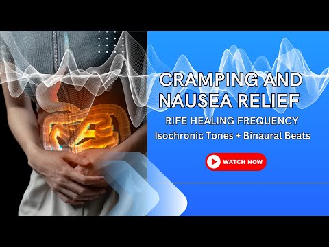 Cramping and Nausea Relief Rife Healing Frequency - Pure Isochronic Tones + Binaural Beats Sounds