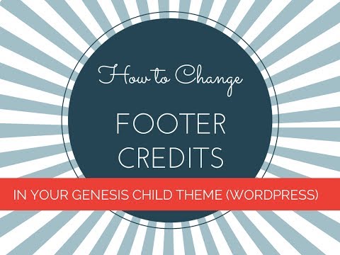 How To Change Footer Credits: Genesis/WordPress Website