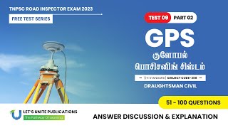 TNPSC RI _ GLOBAL POSITIONING SYSTEM | TEST 09 (Q.50) _ PART 02 | Answer Discussion & Explanation