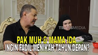 Pak Muh & Mama Ida Ungkap Kriteria Calon Jodoh Fadil Jaidi | FYP (09/06/25) Part 4