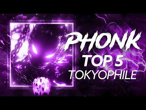 Top 5 TOKYOPHILE Phonk Mix 2025 | AGGRESSIVE PHONK | MUSIC PLAYLIST [FUNK, GYM, AGGRESSIVE]