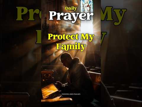 Powerful Prayer for Family Unity, Love, and Peace #devotional #prayer #morningprayer