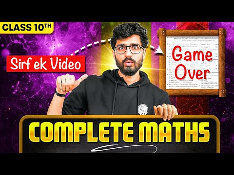 Class 10 Boards - COMPLETE MATHS in 1 Video || All 14 Chapters ☠️ || Babua Sir || Alakh Pandey