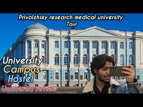 "Privolzhsky Research Medical University"| Full Tour| Is it the best? | MBBS ABROAD 🇷🇺