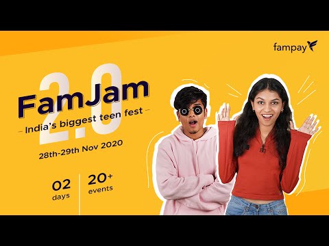 Presenting FamJam 2.0 - India's Largest Digi-Fest for Teens By FamPay!