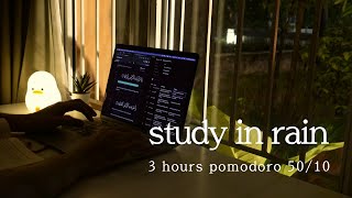 3 hrs study with me in rain 🌧️ | pomodoro 50/10 | rain background for studying
